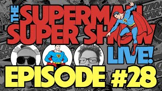 The Superman Super Show: Live! Episode 028
