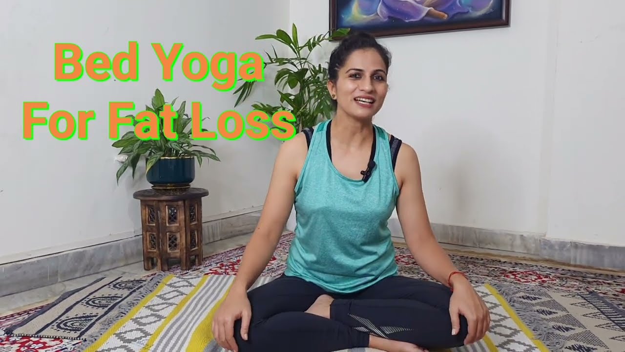 Bed Yoga For loss belly fat, core Strengthen, workout 