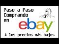 ¿CÓMO COMPRAR y Conseguir los mejores precios en EBAY en 2019?