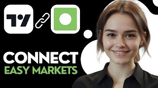 How To Connect Easy Markets To TradingView [2026]