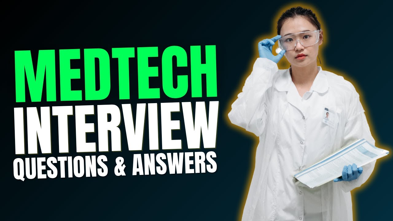 Top MedTech Interview Questions and Answers for 2025 | Must Watch Before Your Interview