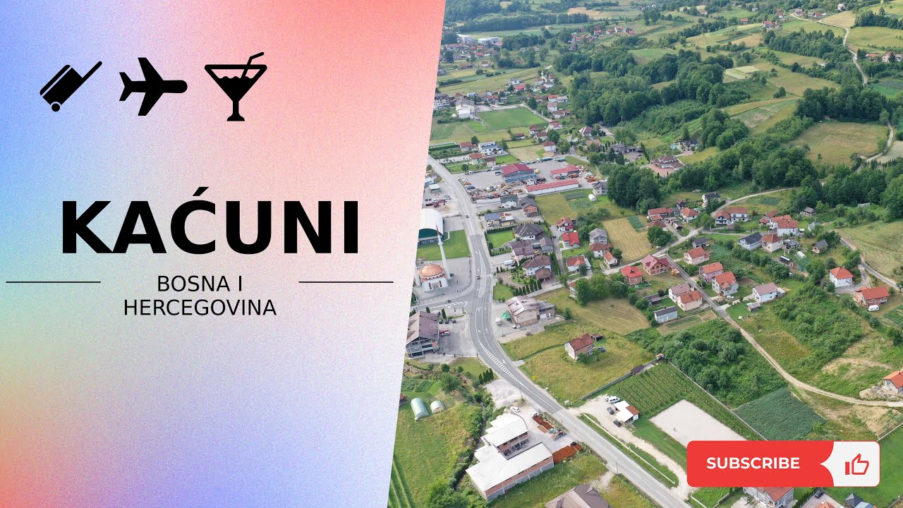 Kaćuni | Bosnia and Herzegovina