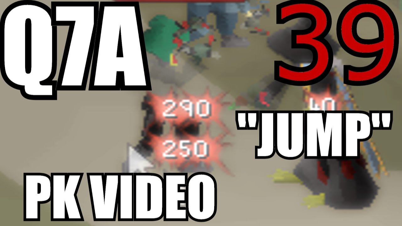 [SOULSPLIT] Q7A Pk video 39 ''Jump'' PVP pking high risk