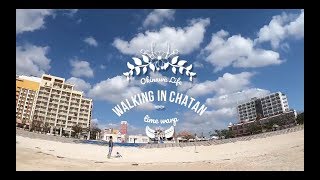 Walking In Chatan