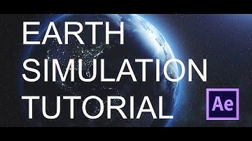 Earth Simulation Tutorial After Effects (CBAS)