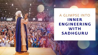 A Glimpse into Inner Engineering with Sadhguru