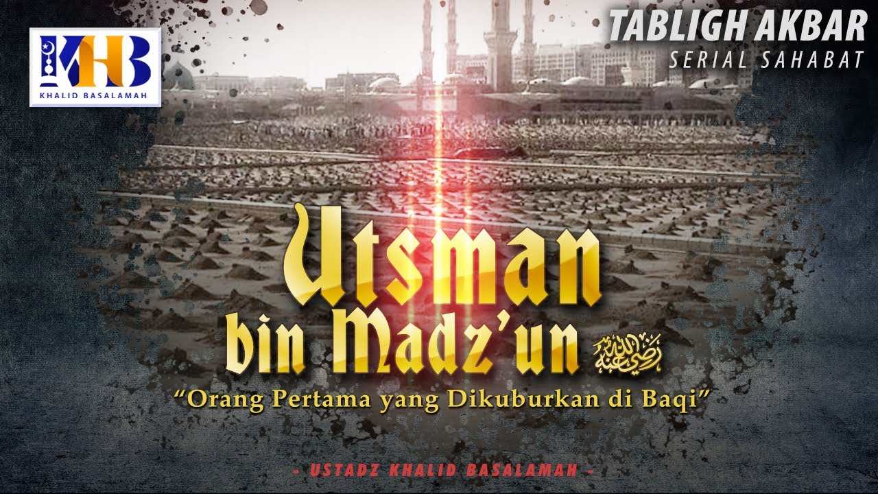 ⁣Kisah Sahabat Nabi ﷺ Ke-55: Utsman bin Madz'un