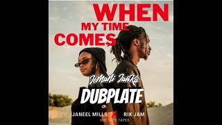 JANEEL MILLS & RIK JAM - WHEN JEMANI JAHKA TIME COMES (DUBPLATE)
