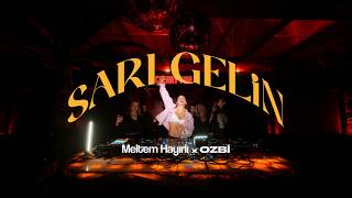 Sarı Gelin - Meltem Hayirli & Ozbi (Session)