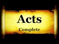 The holy bible  the acts of the apostle complete  4k read along audio