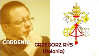 Conclave Cardenal Grzegorz Rys