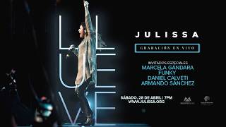 Julissa grabará su nuevo disco "Llueve" en vivo / 28 Abril 2018 / San Diego, CA