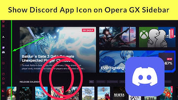 How to Show Discord App Icon on Opera GX Sidebar?