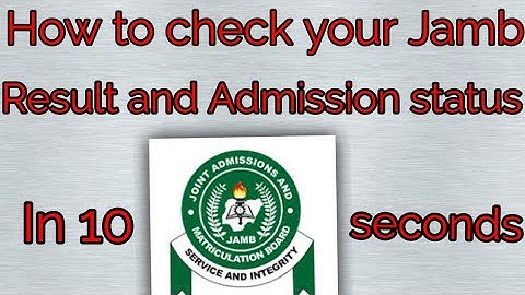 Easiest way to check your 2025 jamb result and jamb admission status for free, without stress.