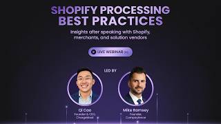 Shopify Processing Best Practices