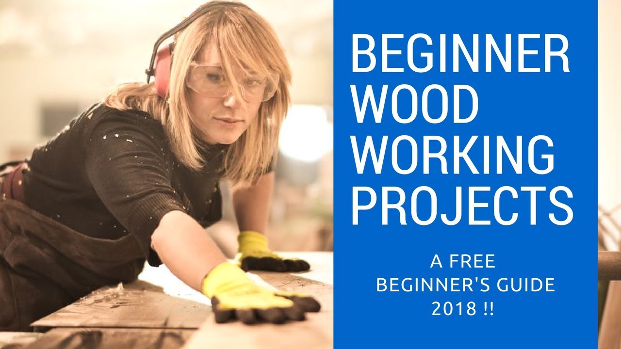 Beginner Woodworking Projects 2018 - YouTube