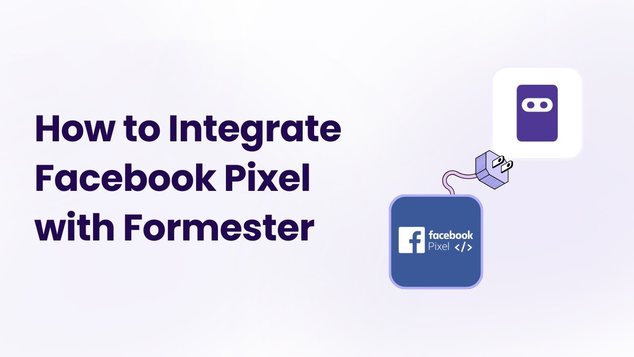 How to Integrate Facebook Pixel with Formester - YouTube