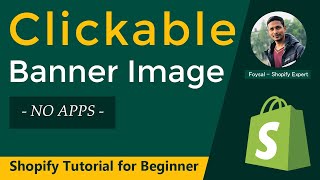 How to make Image Banner clickable on Shopify ✅ Shopify Clickable Banner Image  [ NO APPS ]