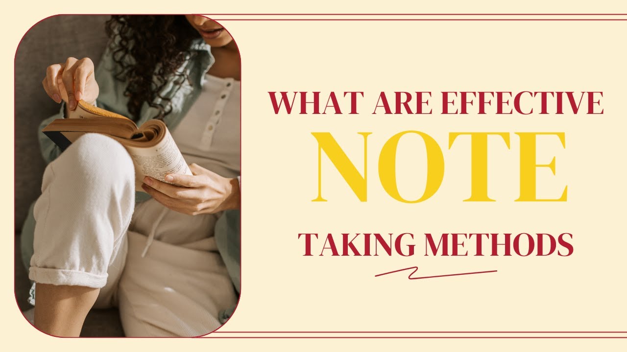 What are effective note-taking methods? - YouTube
