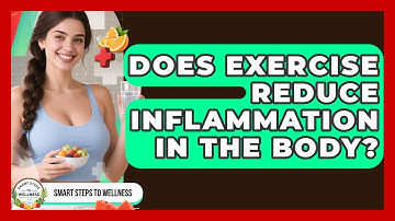 Does Exercise Reduce Inflammation in the Body? | Smart Steps to Wellness News