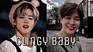 Jimin FF Clingy Baby (Oneshot)