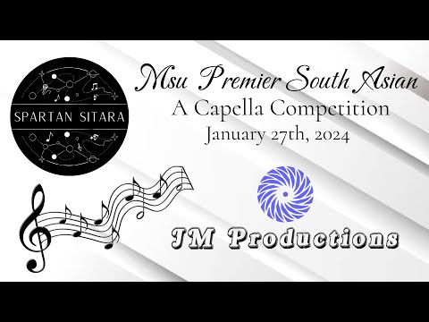 MSU Spartan Sitara A Capella Competition (Live from Lansing Michigan)