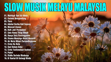 Lagu Pengantar Tidur - Slow musik melayu indonesia - Lagu Akustik- Lagu Malaysia Lama Populer