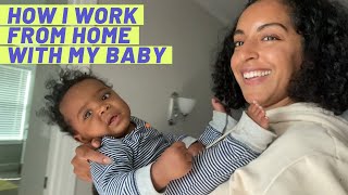WORK FROM HOME MOM ROUTINE | 7 - 9 Month Old Baby