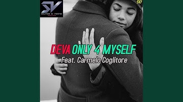 Only 4 Myself (feat. Carmelo Coglitore)