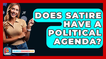 Does Satire Have A Political Agenda? - SearchEnginesHub.com