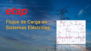 Flujos de Carga en Sistemas Eléctricos