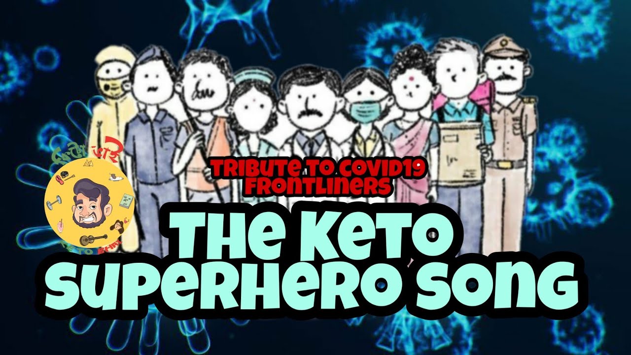 The Keto Superhero Song  Keto Song  Keto Bhai