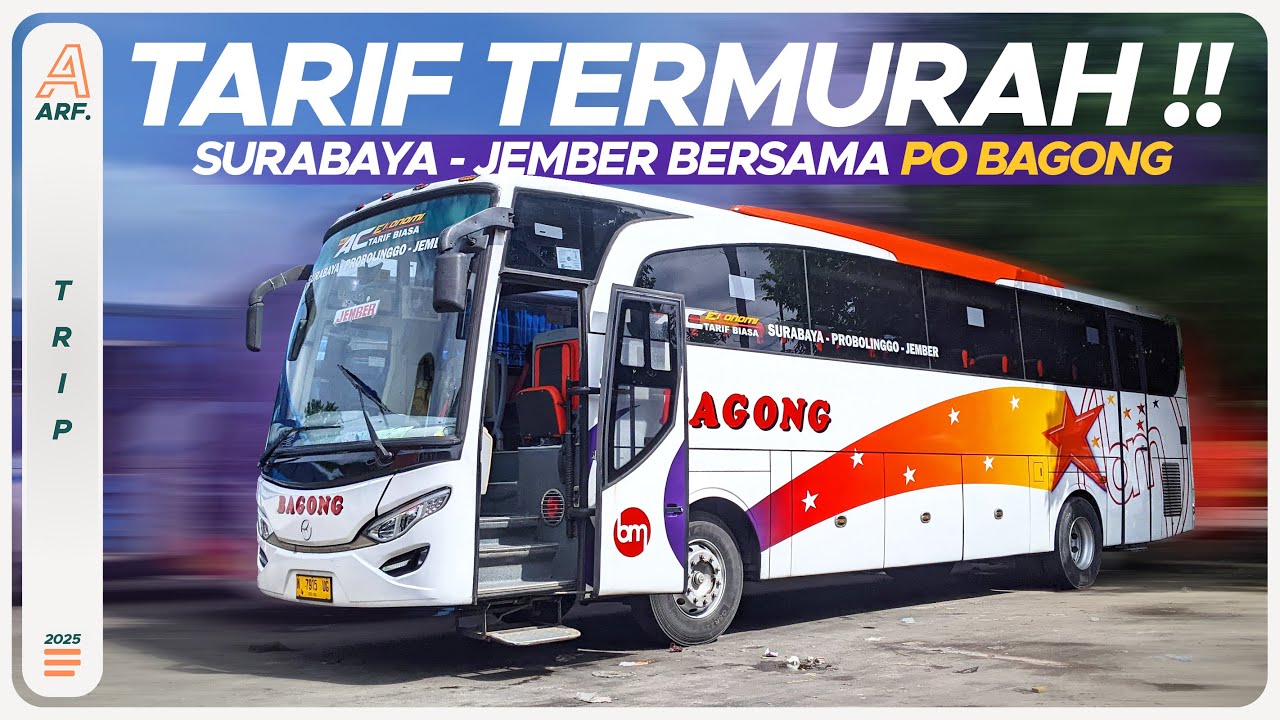 MUDIK BARENG PEMAIN BARU TAPAL KUDA !! Mencoba Trayek Terbaru PO BAGONG Surabaya - Jember