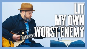 Lit My Own Worst Enemy Guitar Lesson + Tutorial