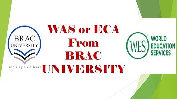 WAS or ECA from BRAC University #eca #bracuniversity #bracu #brac #WES #educationalvideo