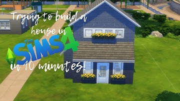 Trying to build a house in The Sims 4 in 10 minutes!