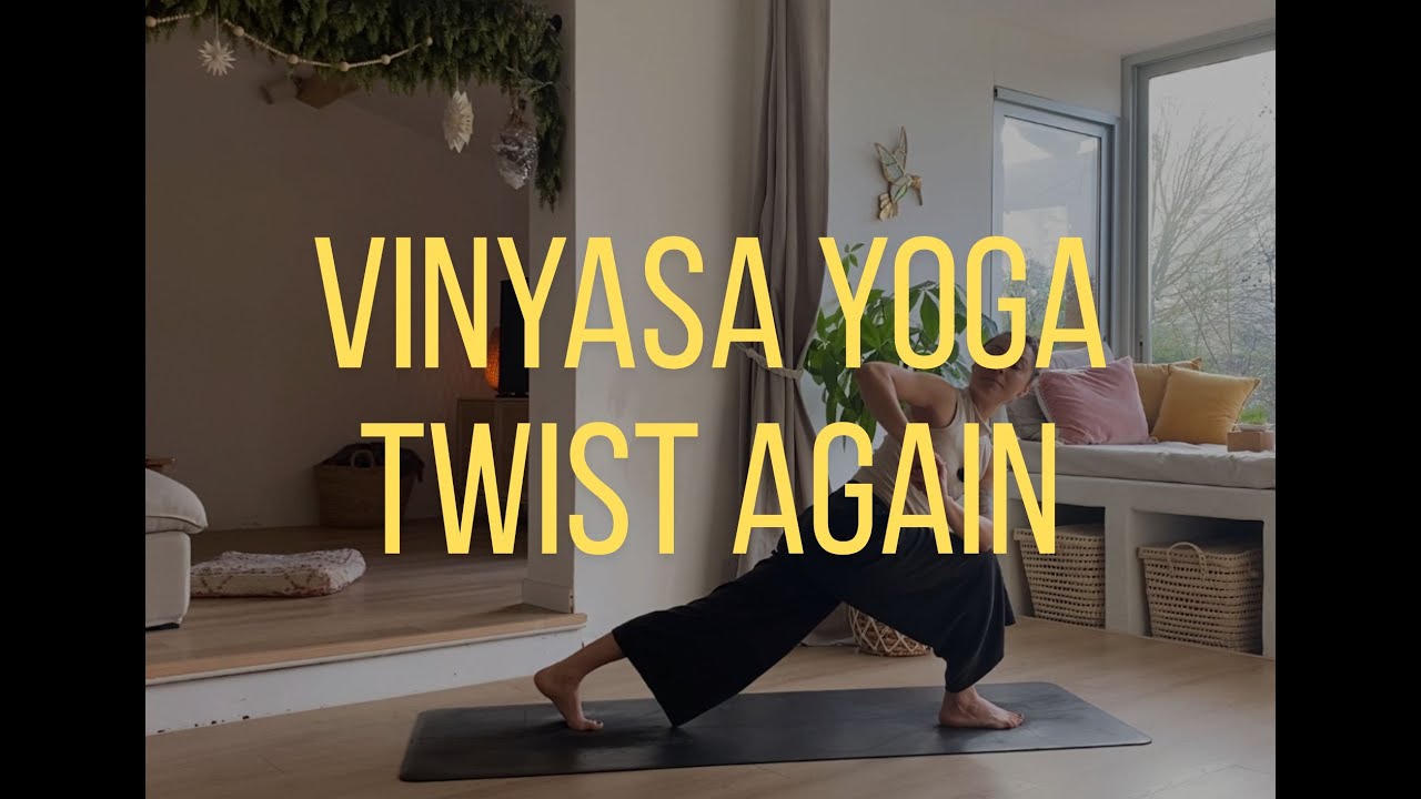 Vinyasa 30 min – Twist Again | Torsions pour détox corps et émotions