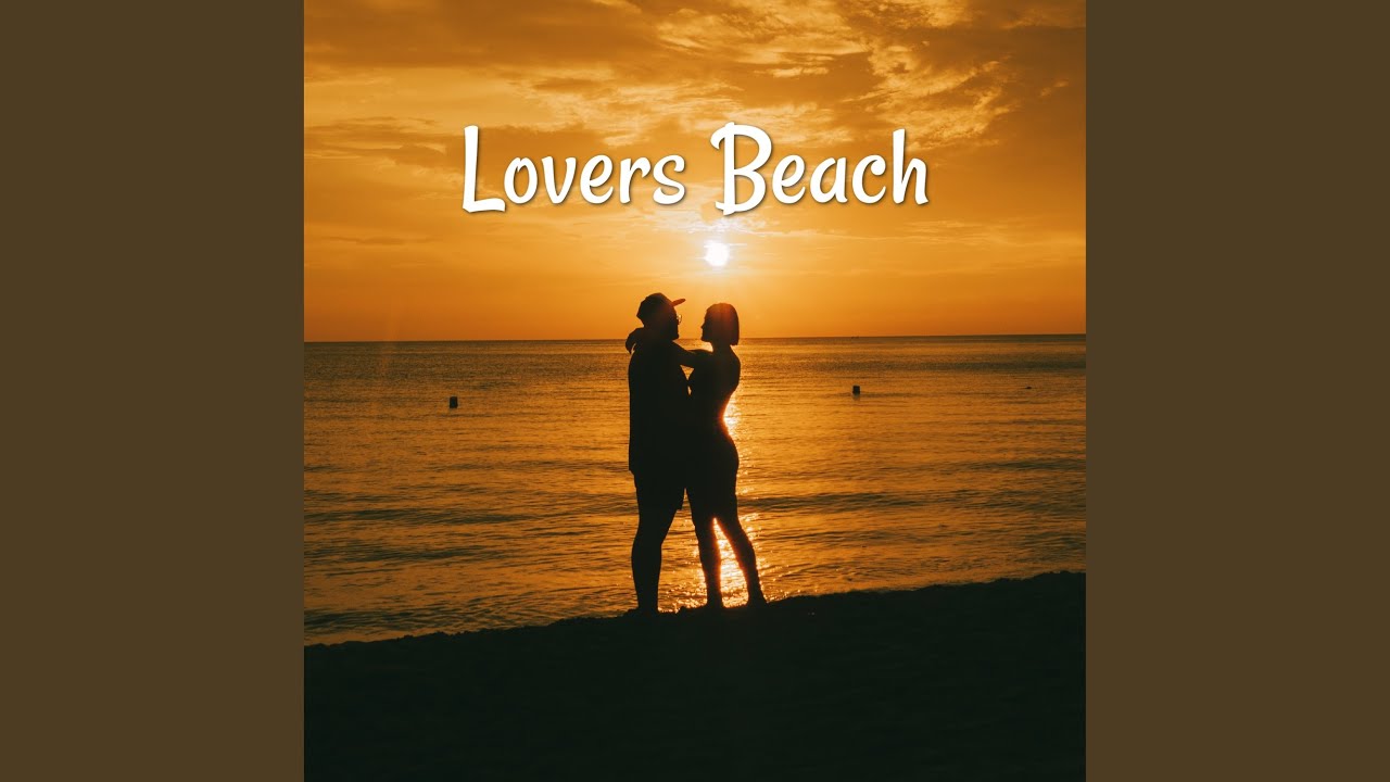 Watch Lovers Beach on YouTube Watch Lovers Beach on YouTube