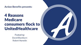 Four reasons Medicare beneficiaries flock to UnitedHealthcare