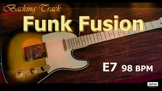 Video thumbnail of "Funk Fusion ／Backing Track (E7 98 BPM)"