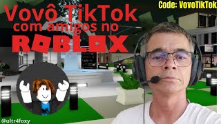 VOVÔ E OS AMIGOS DO YOUTUBE JOGANDO @Roblox