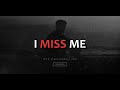 Sad Type Beat - "I Miss Me" Emotional Piano Instrumental 2021