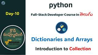 Day10 | Python full-stack developer course | Collections - Dictionaries & Arrays | CCIT