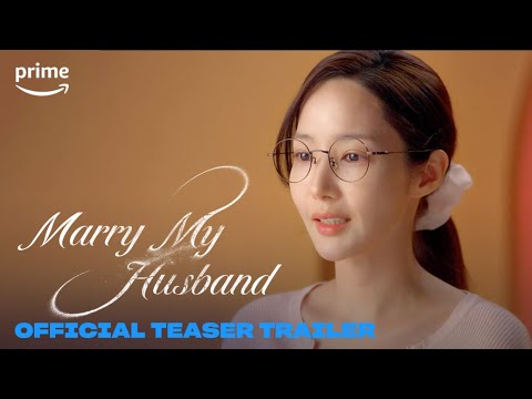 Marry My Husband | Official Teaser Trailer | Prime Video