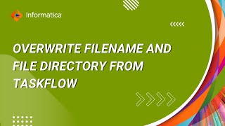 How to Overwrite Filename and File Directory from Taskflow