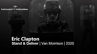 Watch Eric Clapton Stand And Deliver feat Van Morrison video