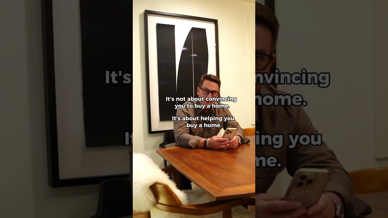 It’s not about convincing you to buy a home