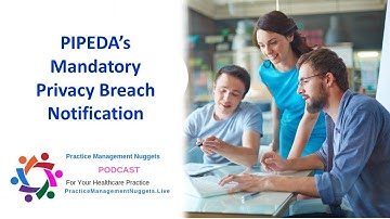 PIPEDA’s Mandatory Privacy Breach Notification