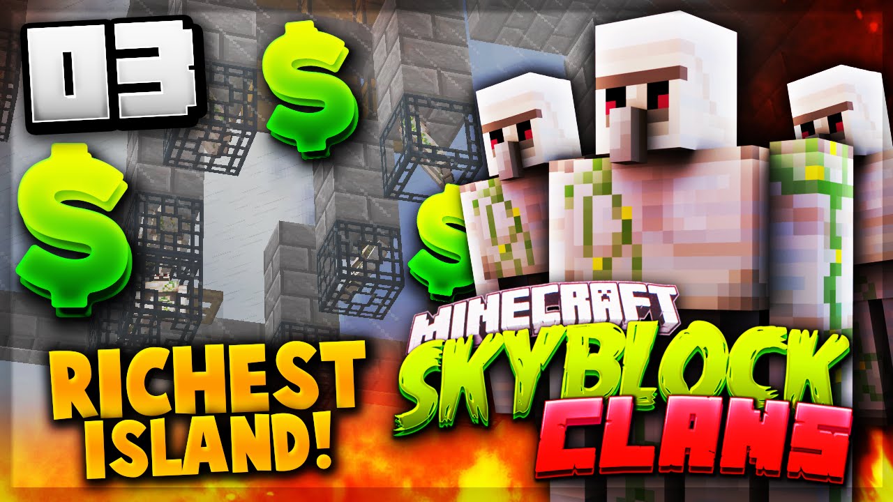THE RICHEST ISLAND EVER?!  - Minecraft Skyblock Clans #3 (ArcadianMC)