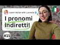 Lezione 15: I Pronomi Indiretti - Sabato italiano 🇮🇹